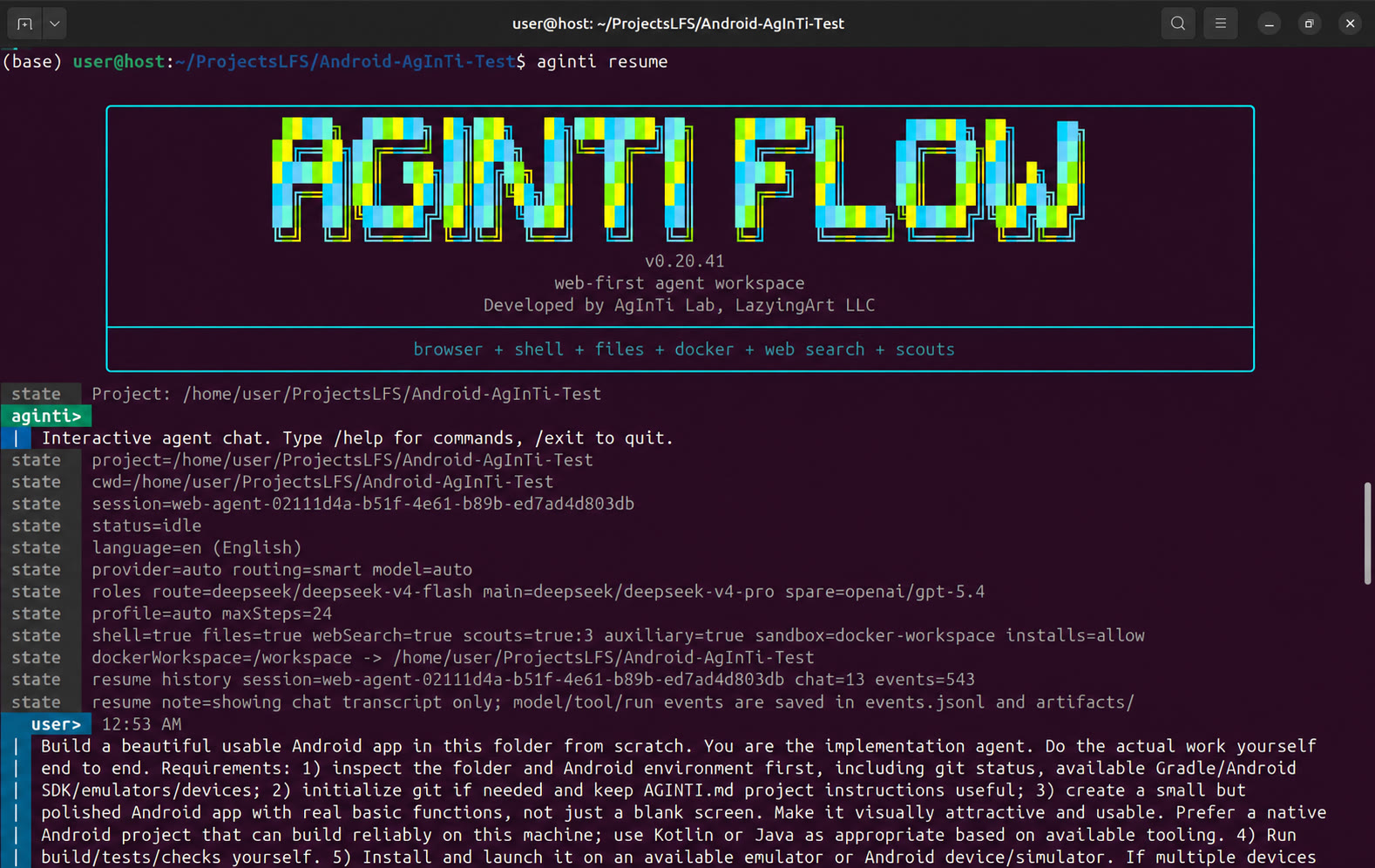 AgInTiFlow terminal launch screen with colorful banner, Docker workspace status, and interactive chat input.